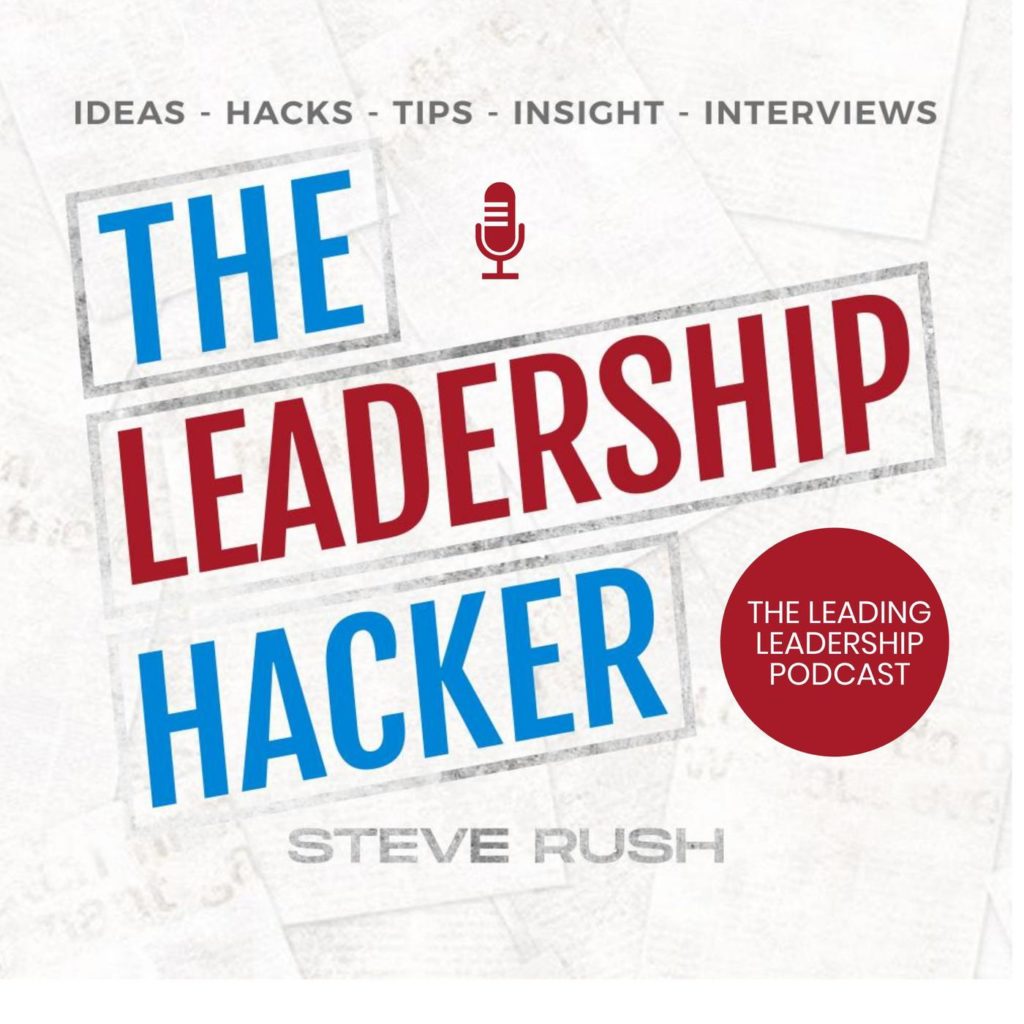 Leadership Hacker Podcast