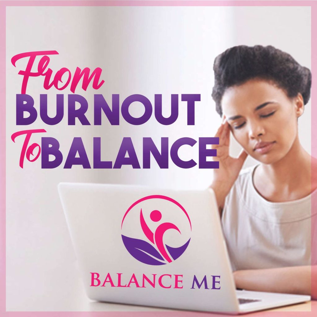 From Burnout To Balance