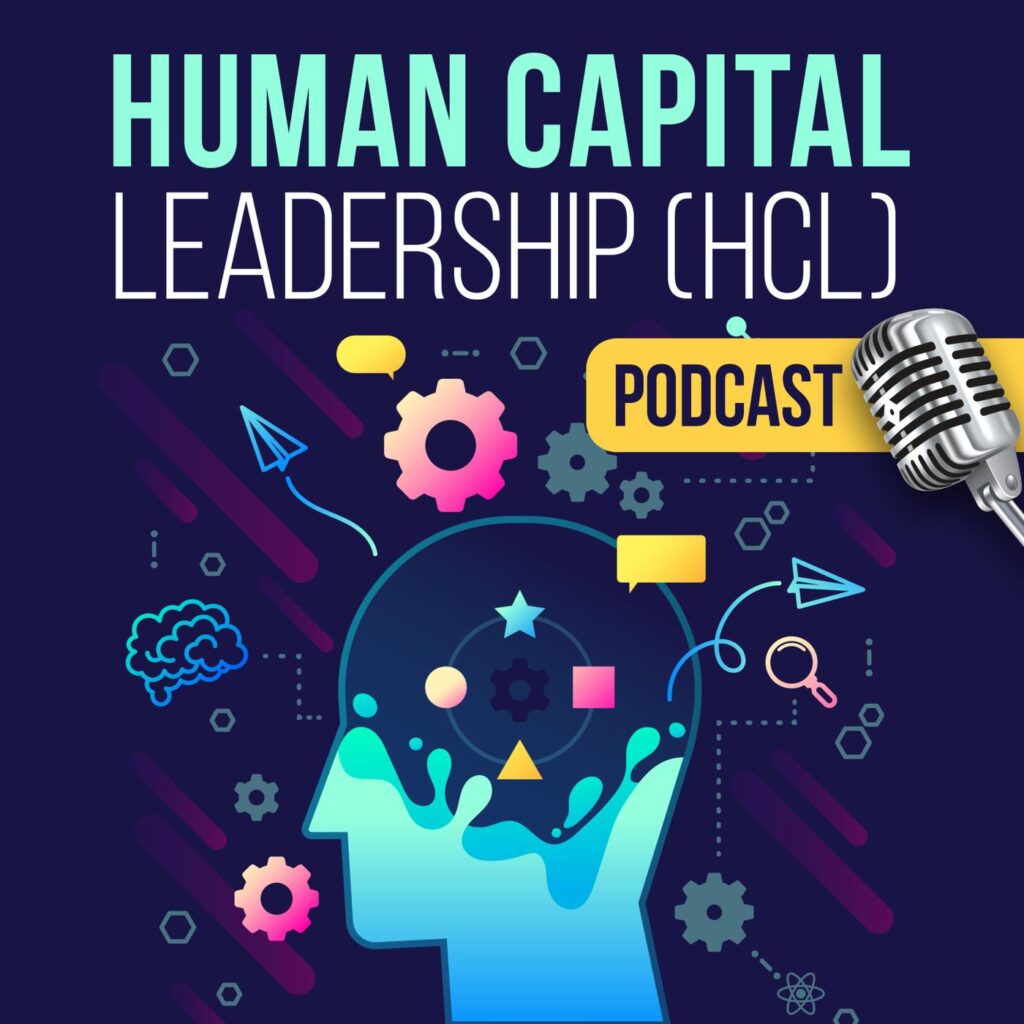 Human Capital Leadership Podcast