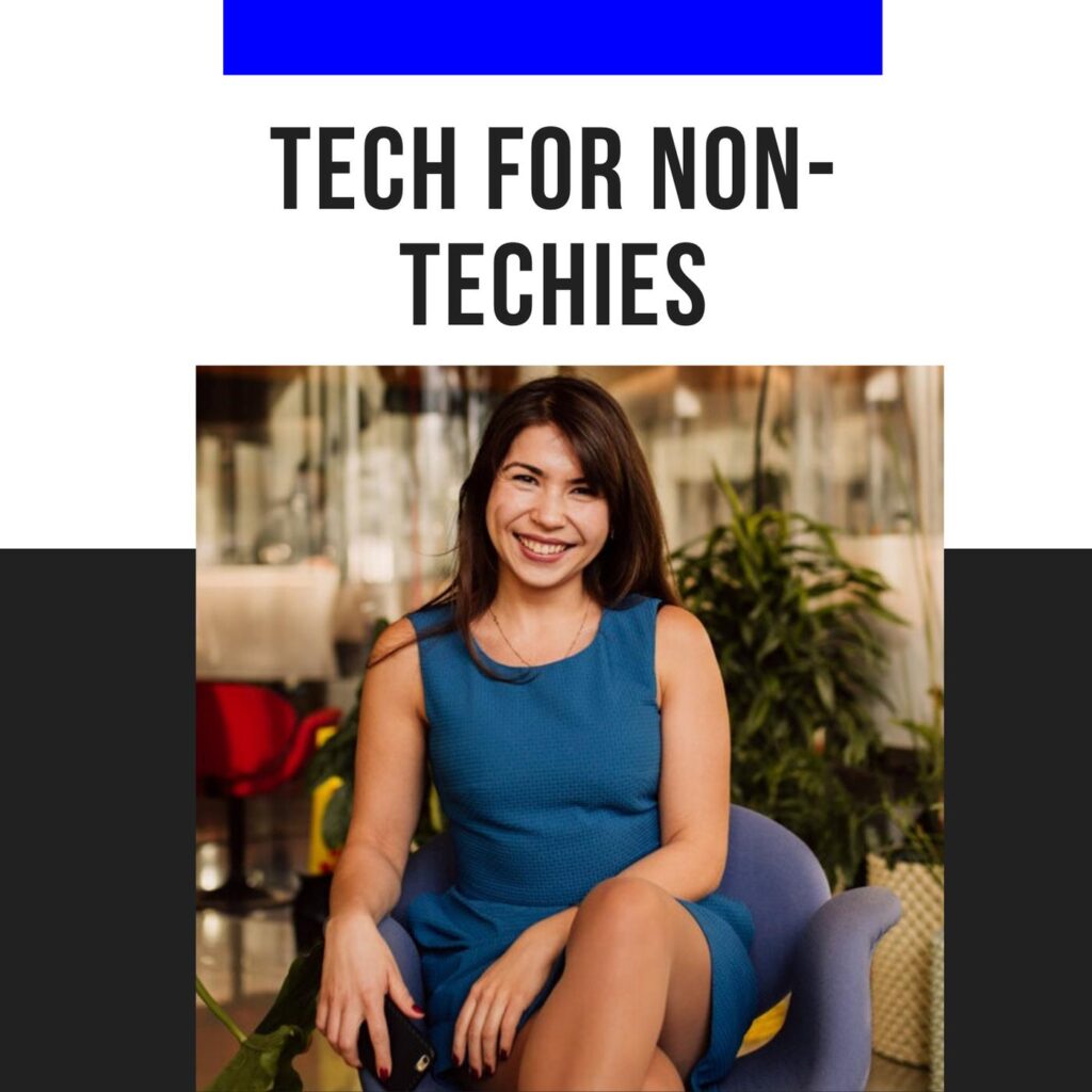 Tech For Non-Techies Podcast
